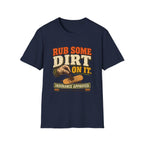 Rub Some Dirt On It