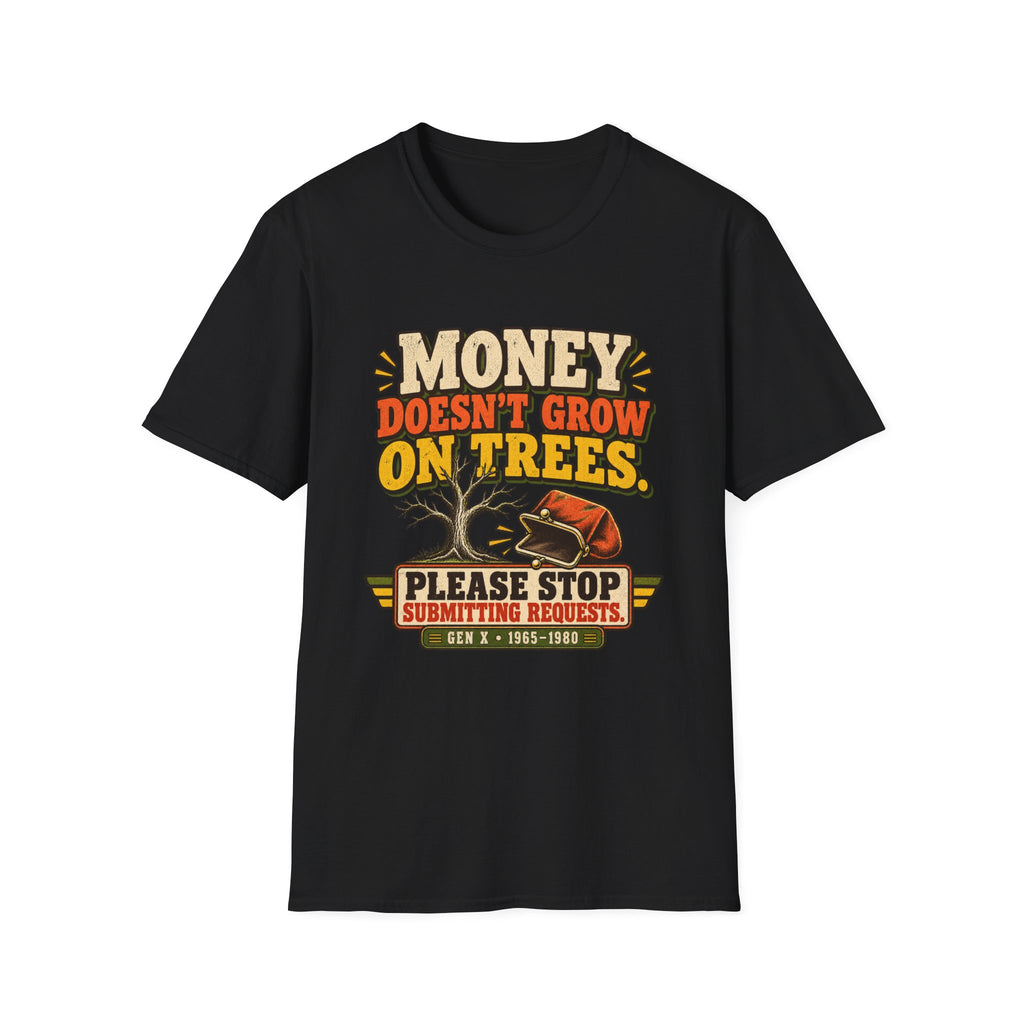 Money Doesn't Grow On Trees