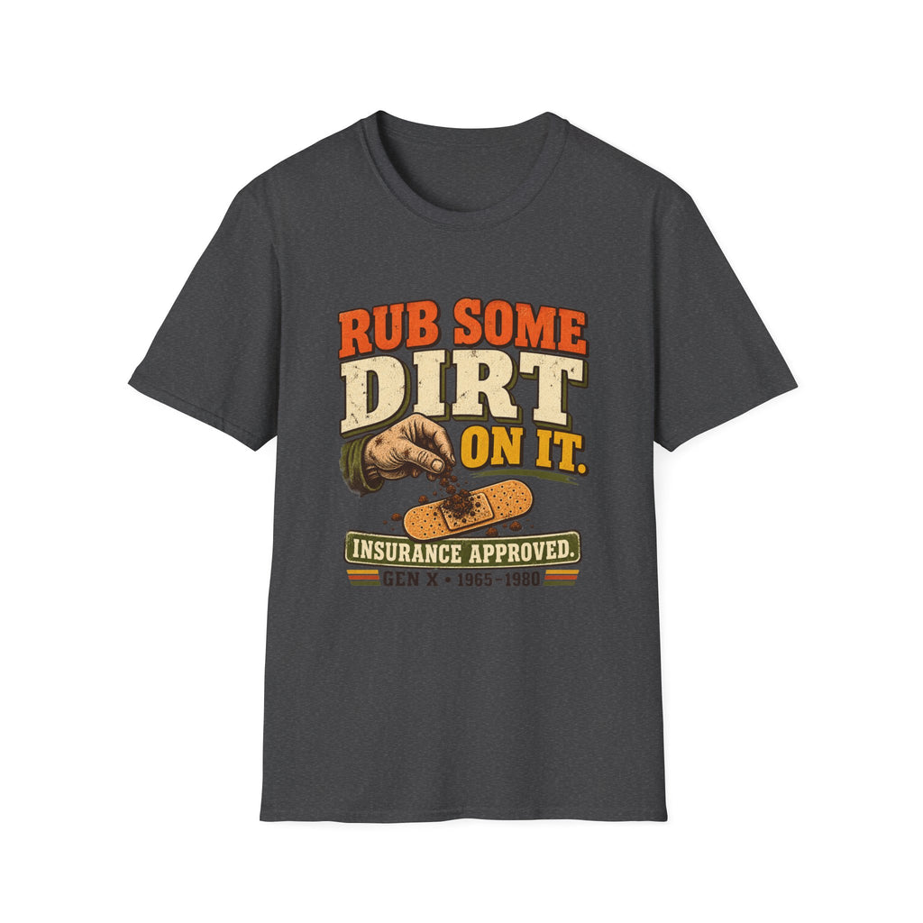 Rub Some Dirt On It