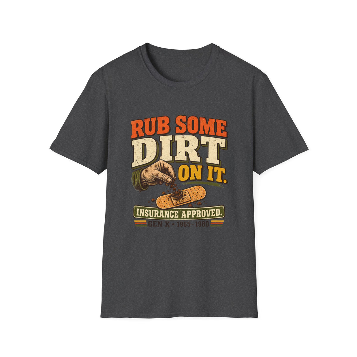 Rub Some Dirt On It
