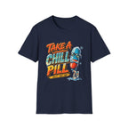 Take A Chill Pill!