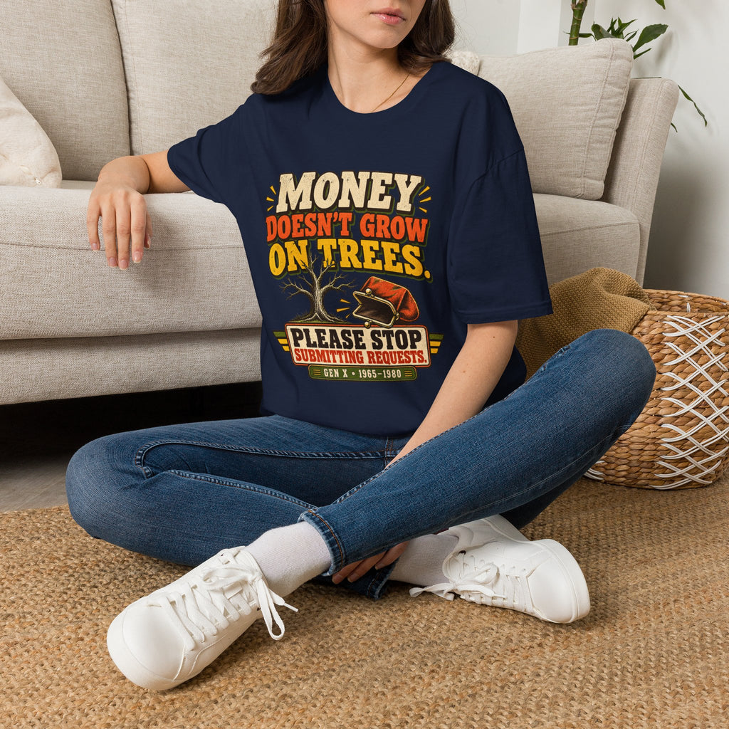 Money Doesn't Grow On Trees