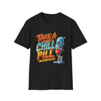 Take A Chill Pill!