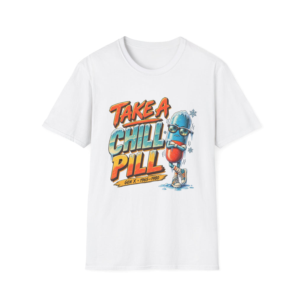Take A Chill Pill!