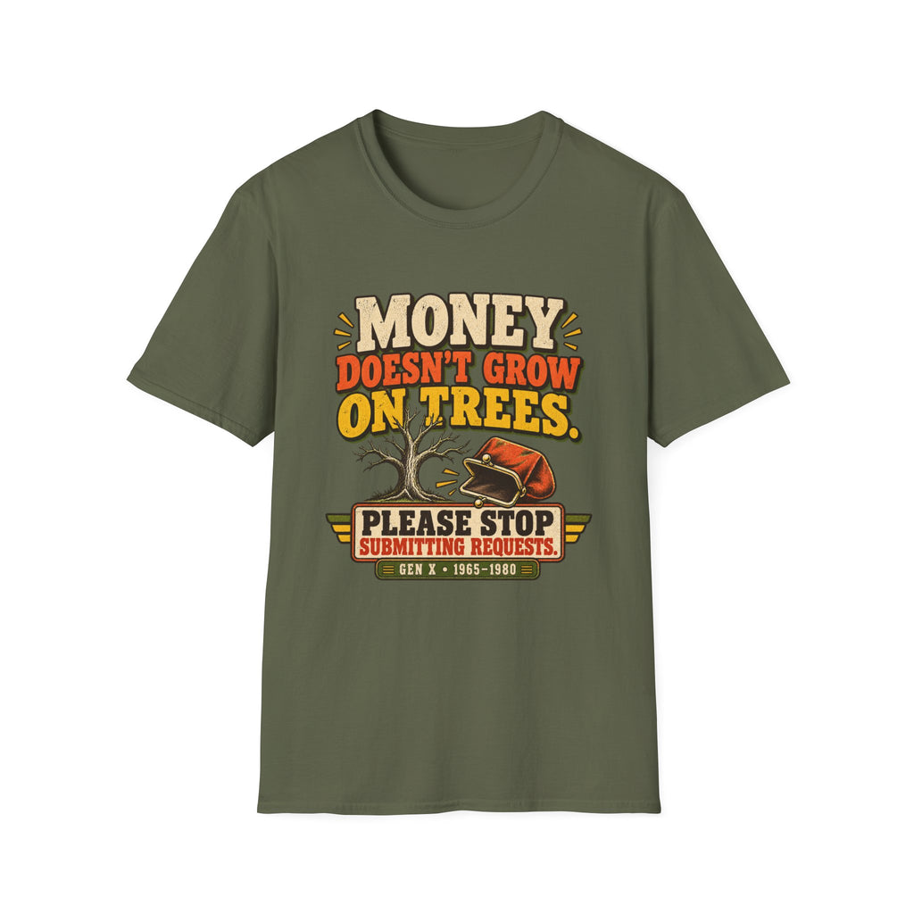 Money Doesn't Grow On Trees