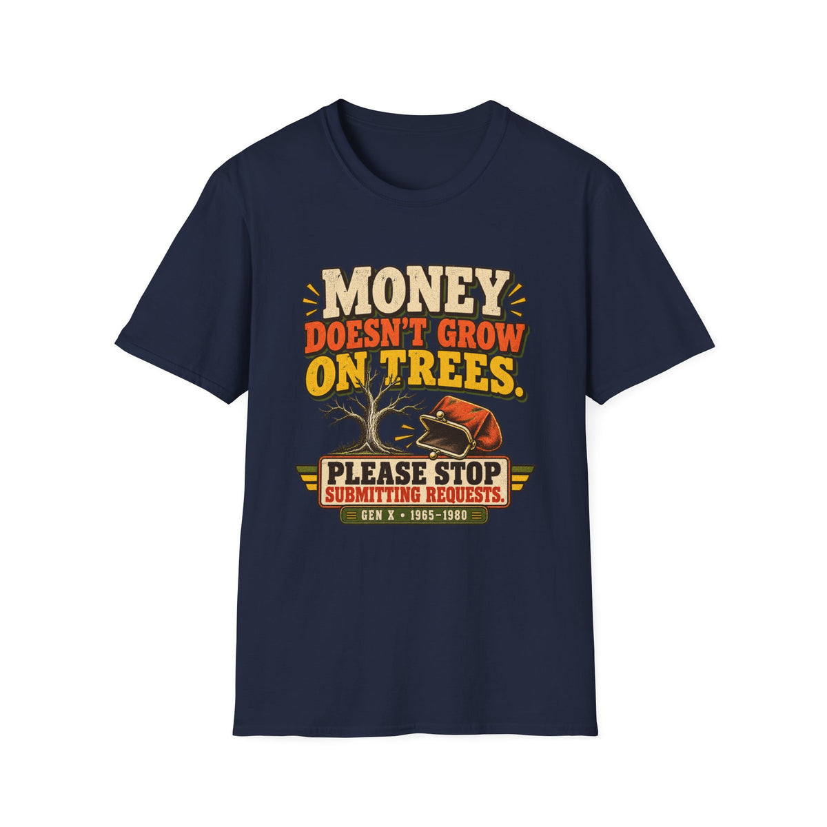Money Doesn't Grow On Trees