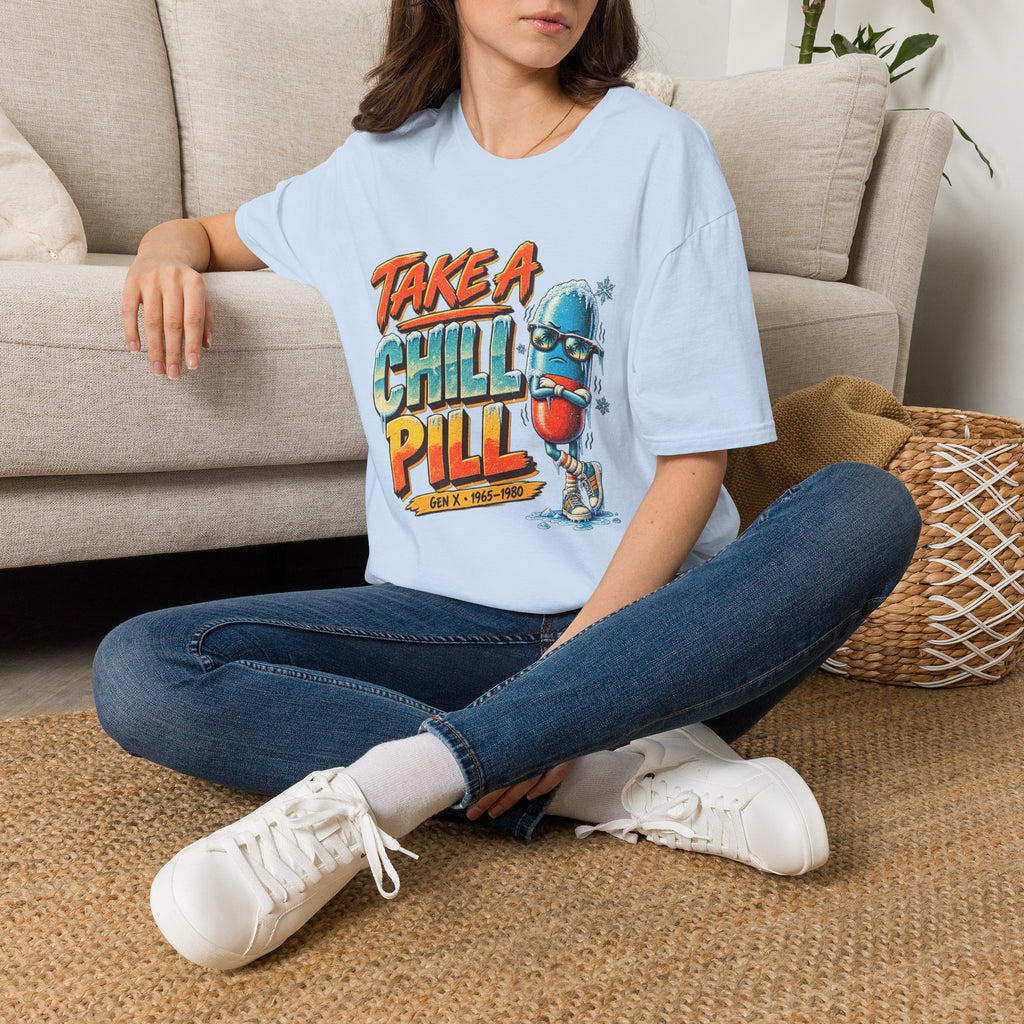 Take A Chill Pill!