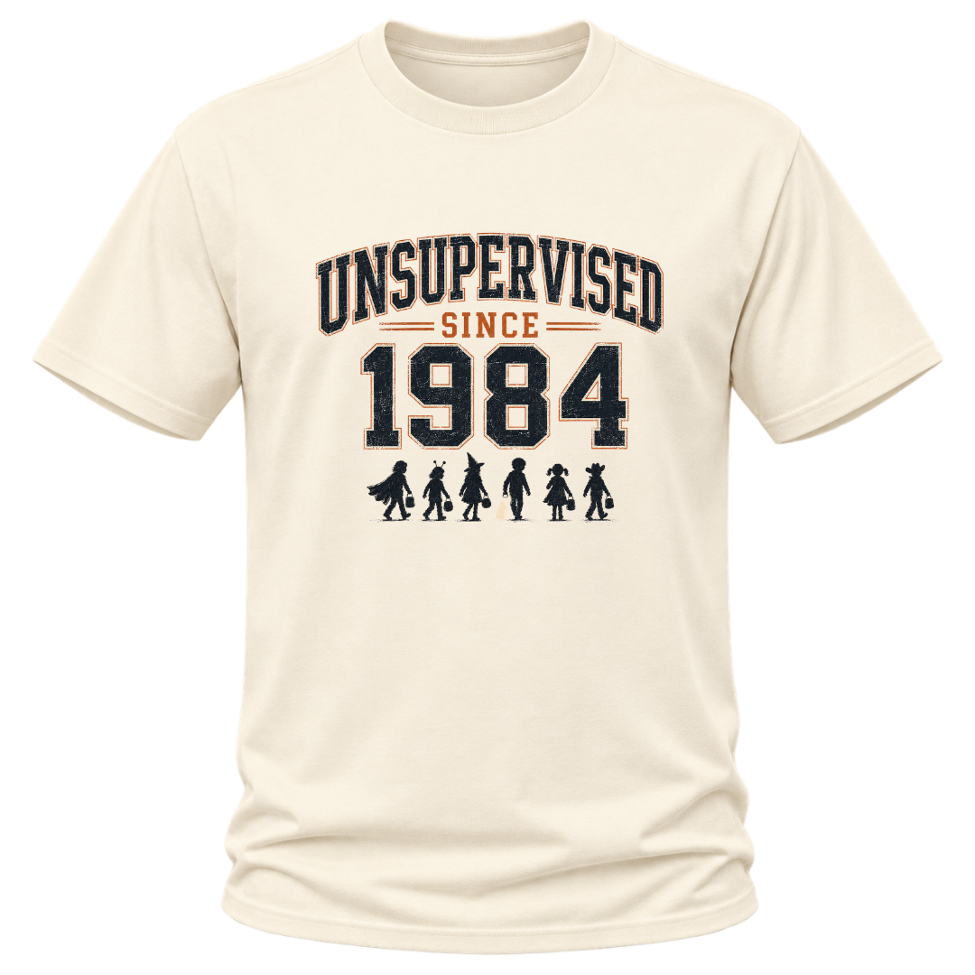 Unsupervised Since 1984