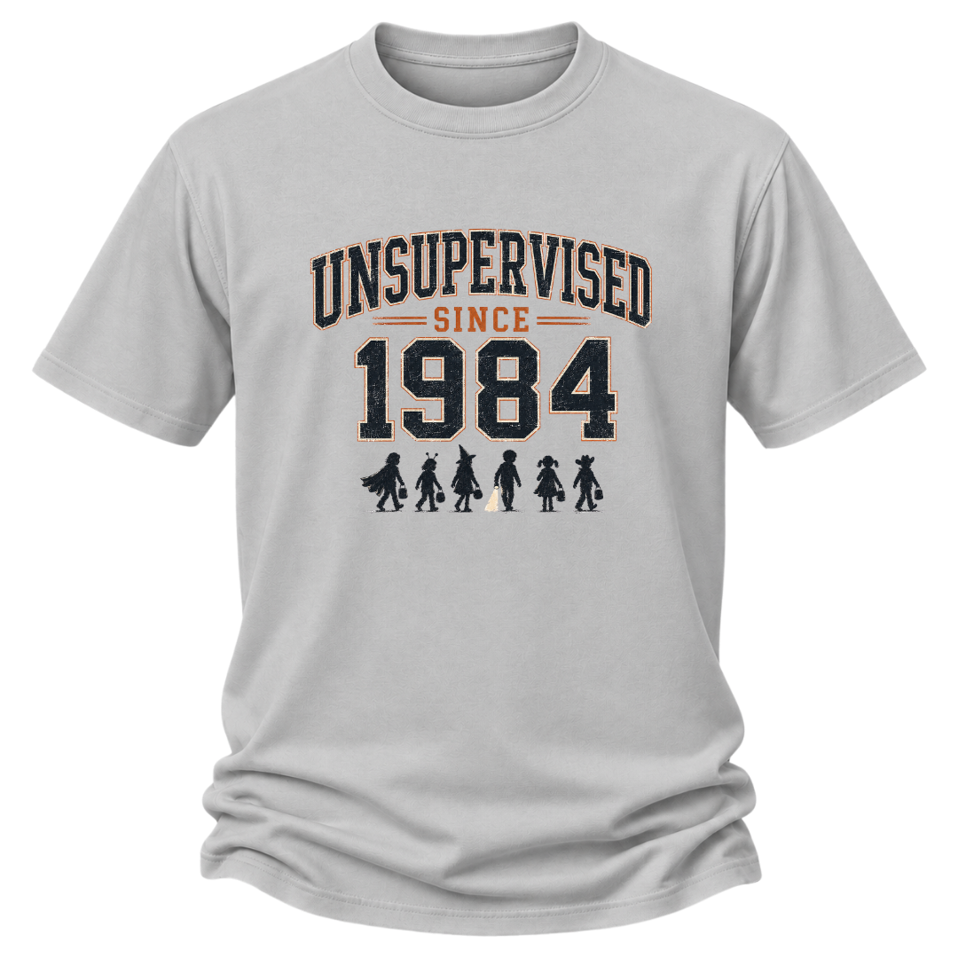 Unsupervised Since 1984